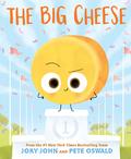 The Big Cheese (The Food Group #7) by Jory John