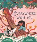 Everywhere With You by Carlie Sorosiak