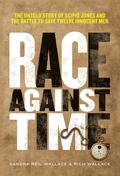 Race Against Time: The Untold Story of Scipio Jones and the Battle to Save Twelve Innocent Men by Rich Wallace