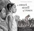 A Sweet Smell of Roses by Angela Johnson