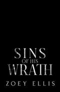 Sins of His Wrath: A Dark Fantasy Romance (Myth of Omega: Wrath #2) by Zoey Ellis