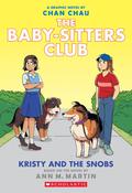 Kristy and the Snobs (The Baby-Sitters Club Graphic Novels #10) by Ann M. Martin
