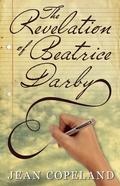 The Revelation of Beatrice Darby by Jean Copeland