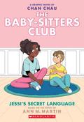 Jessi's Secret Language: A Graphic Novel (The Baby-Sitters Club Graphic Novels #12) by Ann M. Martin