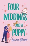 Four Weddings and a Puppy (Pine Hollow #5) by Lizzie Shane