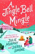 A Jingle Bell Mingle (A Christmas Notch #3) by Sierra Simone