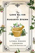 The Love Elixir of Augusta Stern by Lynda Cohen Loigman