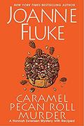 Caramel Pecan Roll Murder (Hannah Swensen #28) by Joanne Fluke