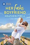 Her Fake Boyfriend by Heatherly Bell