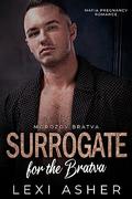 Surrogate for the Bratva by Lexi Asher
