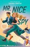 Mr. Nice Spy (My Spy #2) by Tiana Smith