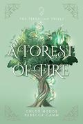 A Forest of Fire (The Terrulian Trials #2) by Chloe Hodge