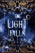 The Light Falls (Killian Blade #5) by Stella Brie