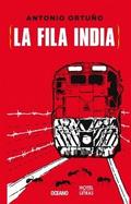 La fila india by Antonio Ortuño