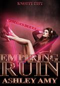 Empiring Ruin: Omega's Duet: 1 by Ashley Amy