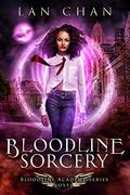 Bloodline Sorcery by Lan Chan