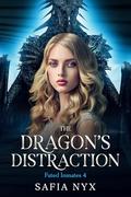 The Dragon's Distraction (Fated Inmates #1) by Safia Nyx