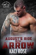 August’s Ride with Arrow (Mustang Mountain Riders #8) by Kaci Rose