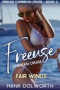 Freeuse Caribbean Cruise - Fair Winds by Hank Dolworth