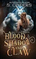 Blood, Shadow & Claw (Knotty Monster Mates #1) by S. Cinders