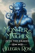 Monster Matches: Zeth the Kraken by Allegra Rose