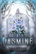 Threats of Jasmine (Broken Omegas #3) by Kitt Lynn