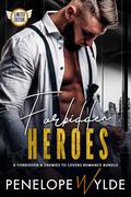 Forbidden Heroes: A Forbidden & Enemies to Lovers Romance Bundle (Fierce Heroes #2) by Penelope Wylde