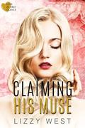 Claiming His Muse (Love At First Glance #2) by Lizzy West