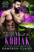 Riding with the Kodiak (Devil's Pack MC #2) by Kameron Claire