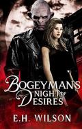 Bogeyman’s Night of Desires (Desires of Monster Temptations Saga #4) by E.H. Wilson