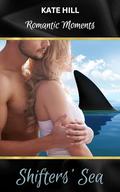 Shifters' Sea (Romantic Moments #5) by Kate Hill