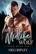 Rejected Midlife Wolf by Meg Ripley