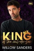 King of the Cul de Sac by Willow Sanders