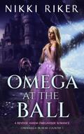 Omega at the Ball by Nikki Riker