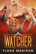 Watcher (Mountain Men Crave Curves #5) by Flora Madison