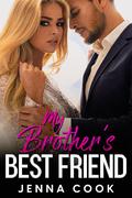 My Brother's Best Friend by Jenna Cook
