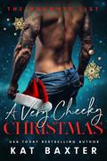A Very Cheeky Christmas by Kat Baxter