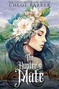 The Hunter's Mate (Codex Celestia #1) by Chloe Parker