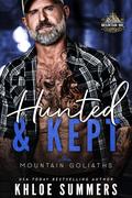 Hunted and Kept by Khloe Summers