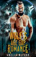 Wolf's Age Gap Romance (Aspenwood Forbidden Shifters Secrets #5) by Amelia Wilson