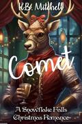 Comet (Snowflake Falls #2) by K.B. Mitchell