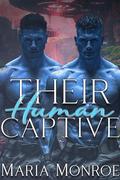 Their Human Captive by Maria Monroe