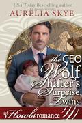 CEO Wolf Shifter's Surprise Twins: A Billionaire Shifter Romance by Kit Tunstall