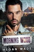 Morning Wood by Megan Wade