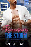 Romancing the Storm by Rose Bak
