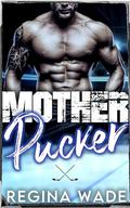 Mother Pucker by Regina Wade