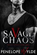 Savage Chaos (Sons of Bratva Savages #3) by Penelope Wylde