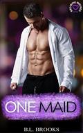 One Maid (Breaking Bounds #6) by B.L. Brooks