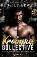 The Krampus Collective (Books 1-3 collected): With Krampus for the Holidays by Kessily Lewel