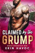 Claimed by the Grump: An Age Gap Romance (Burly Mountain Men #2) by Erin Havoc